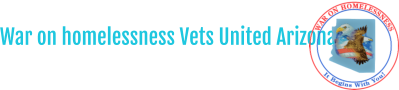 War on homelessness Vets United Arizona